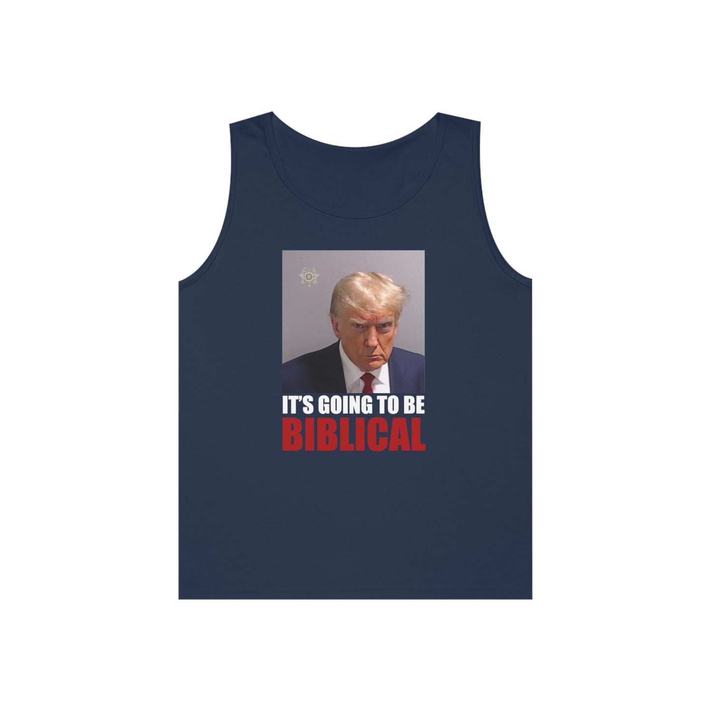 Trump Mugshot - It's Going To Be Biblical | Men's Heavy Cotton Tank Top