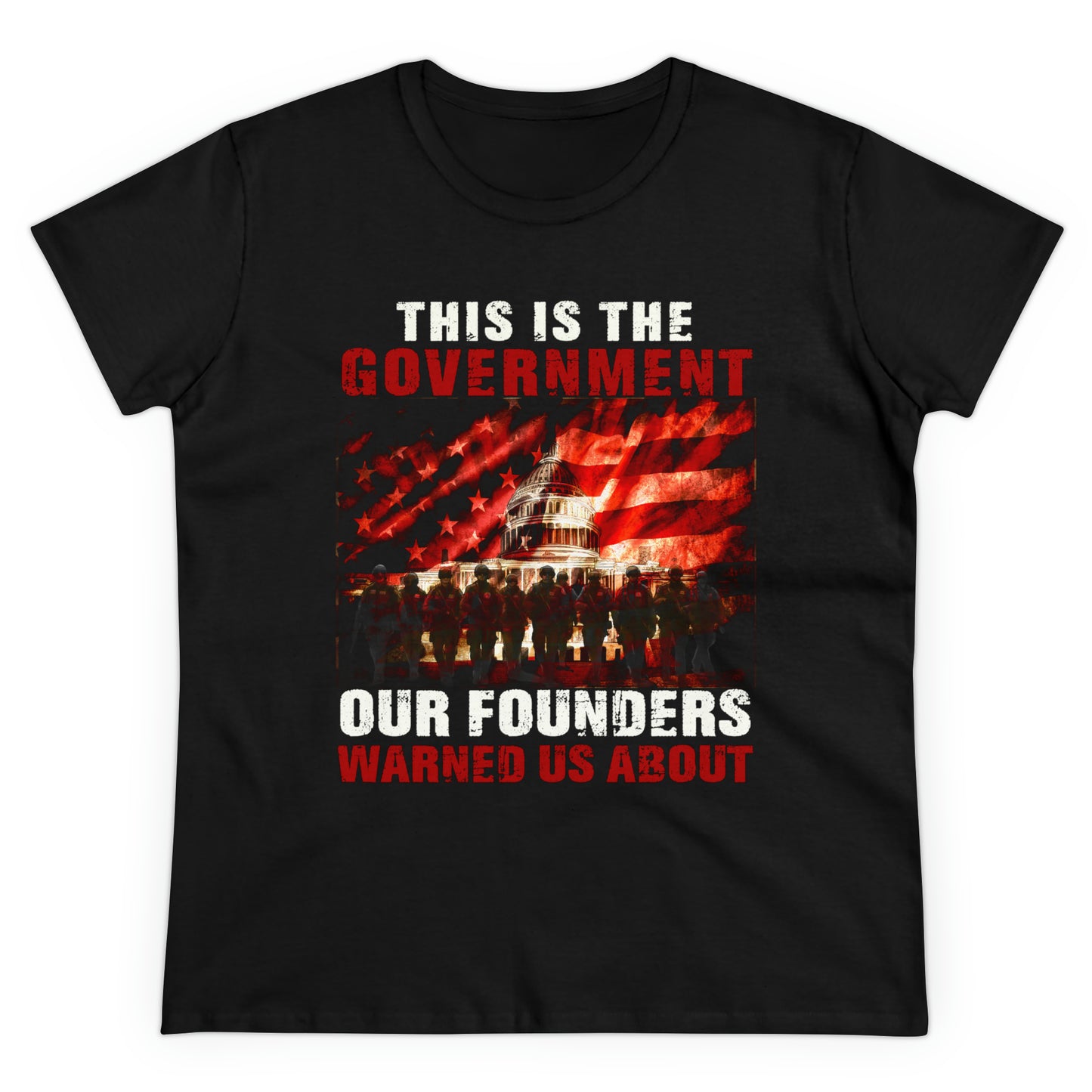 This is the Government Our Founders Warned Us About | Women's Tee
