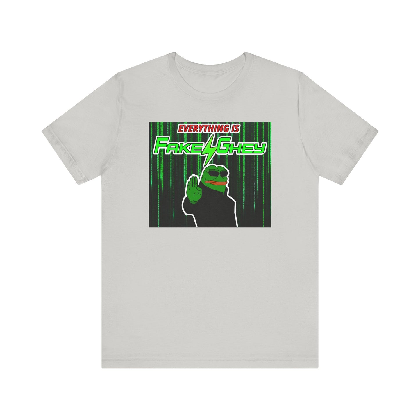 Everything is Fake & Ghey | Mens/Unisex Short Sleeve T-Shirt