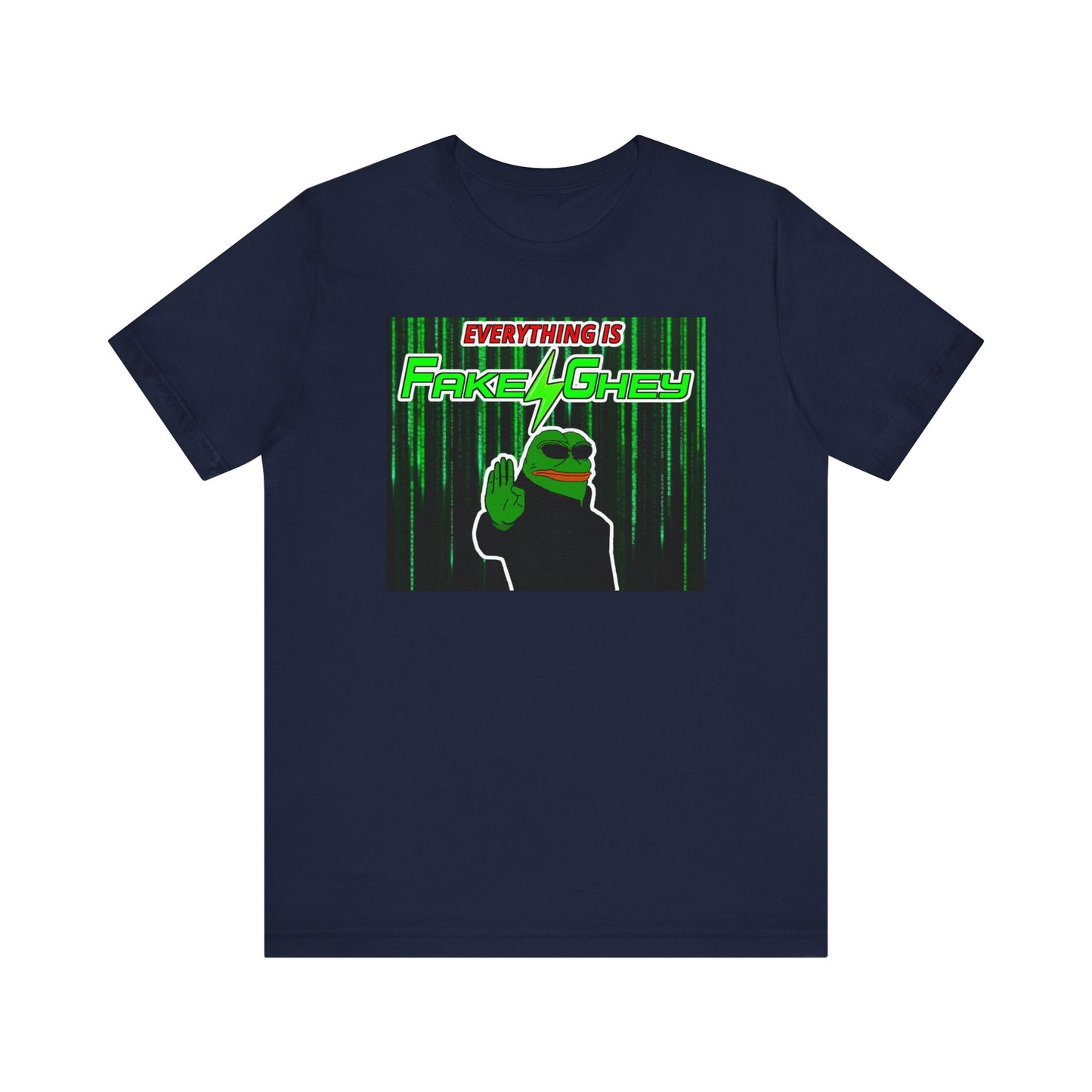 Everything is Fake & Ghey | Mens/Unisex Short Sleeve T-Shirt