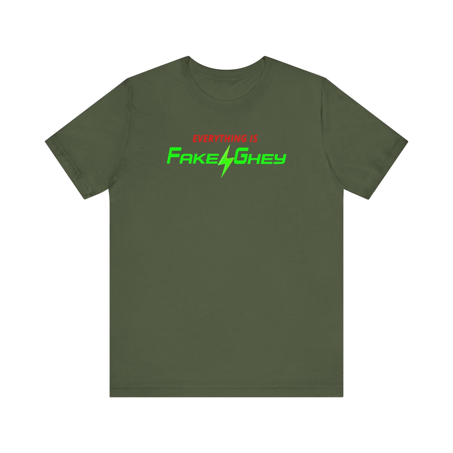 Everything is Fake & Ghey (Simple) | Mens/Unisex Short Sleeve T-Shirt