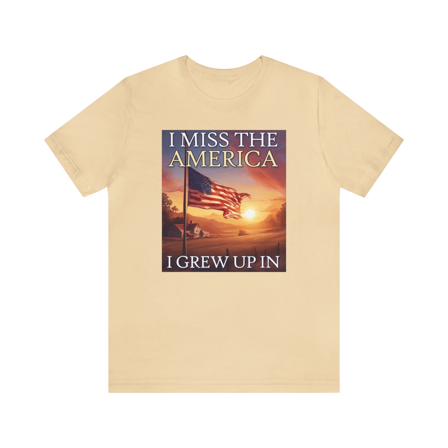 I Miss The America I Grew Up In | Mens/Unisex Short Sleeve T-Shirt