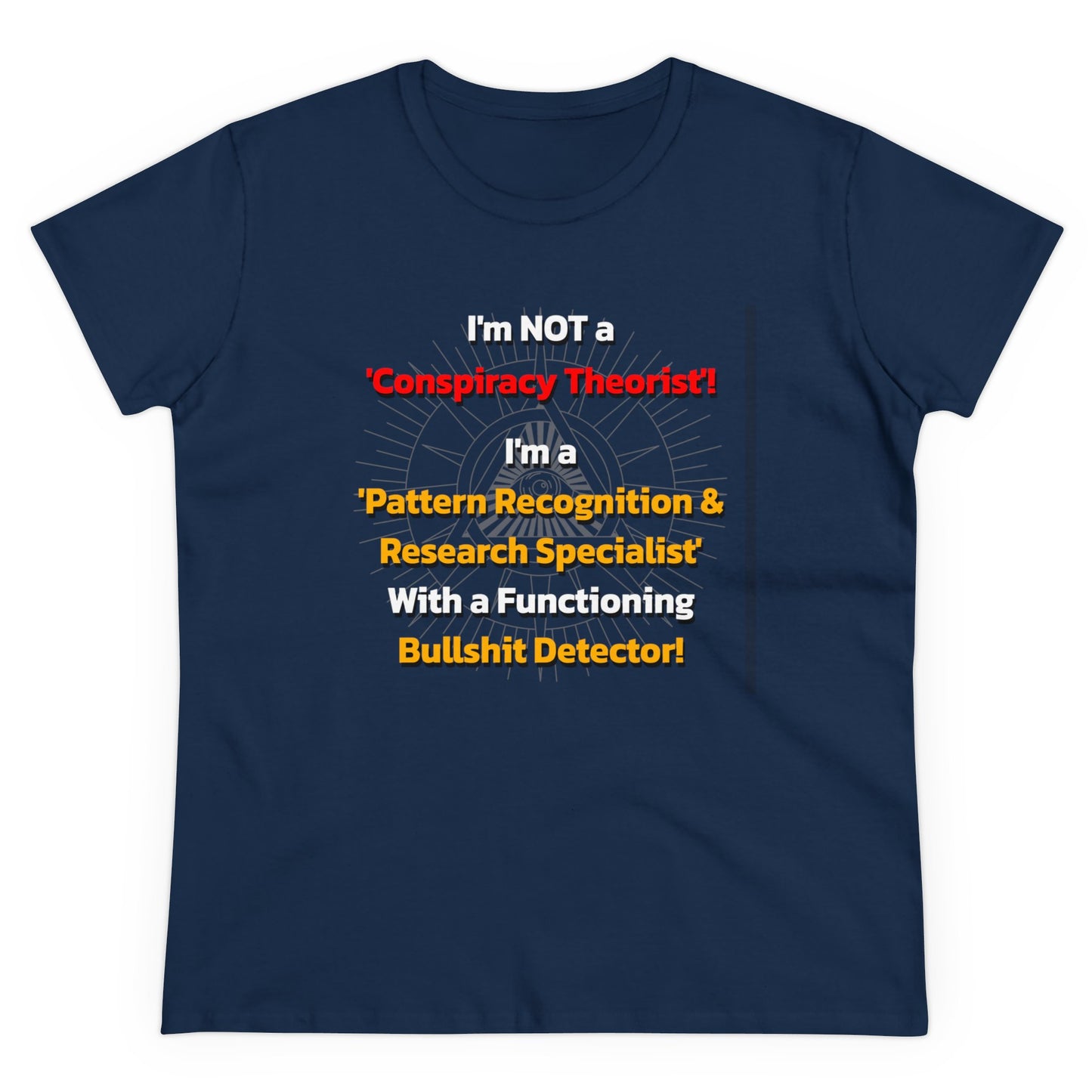 I'm NOT a Conspiracy Theorist | Women's Tee