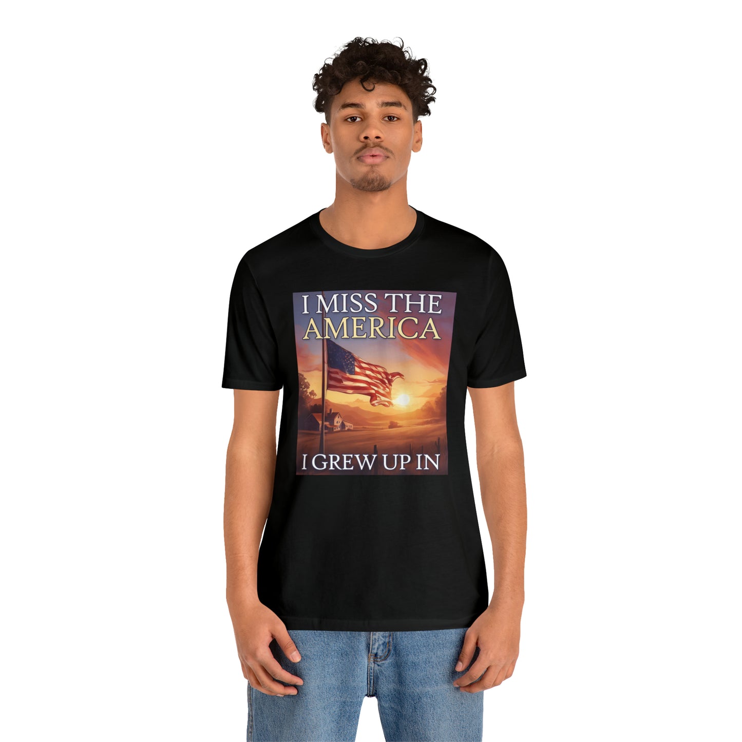 I Miss The America I Grew Up In | Mens/Unisex Short Sleeve T-Shirt