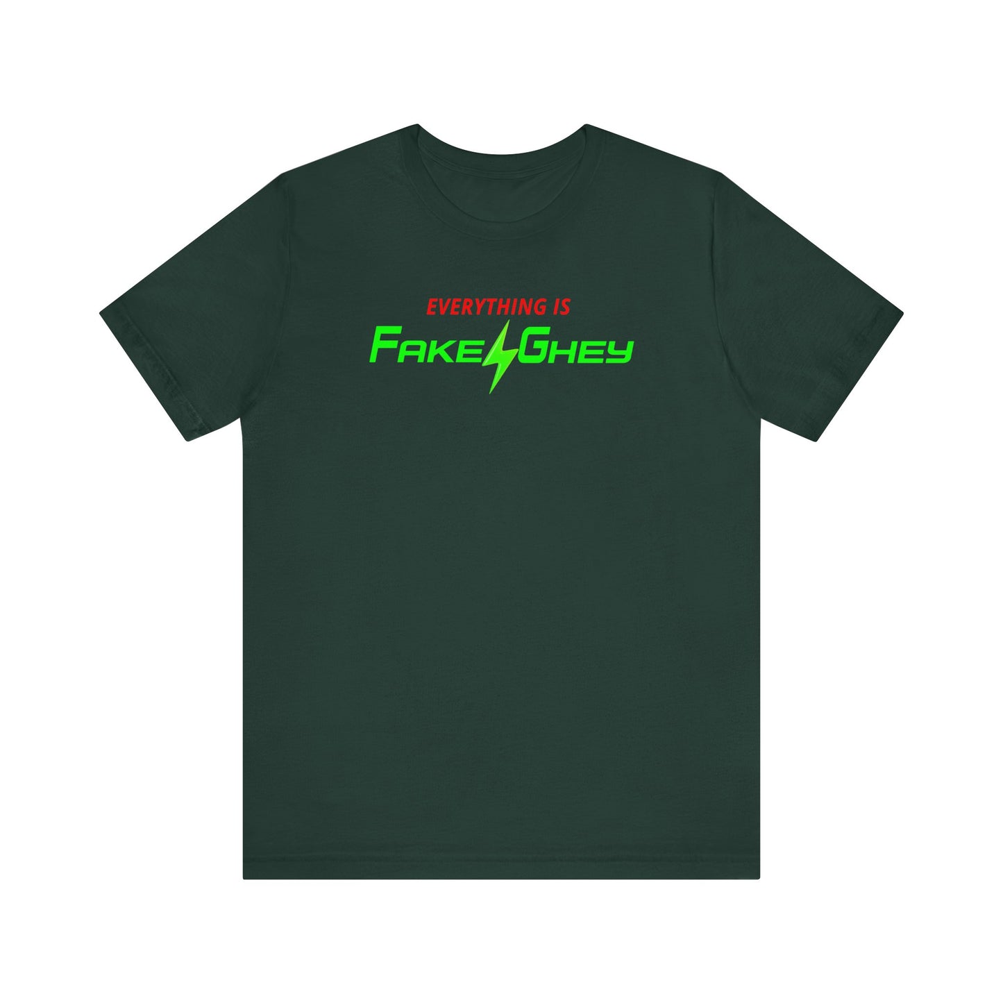 Everything is Fake & Ghey (Simple) | Mens/Unisex Short Sleeve T-Shirt
