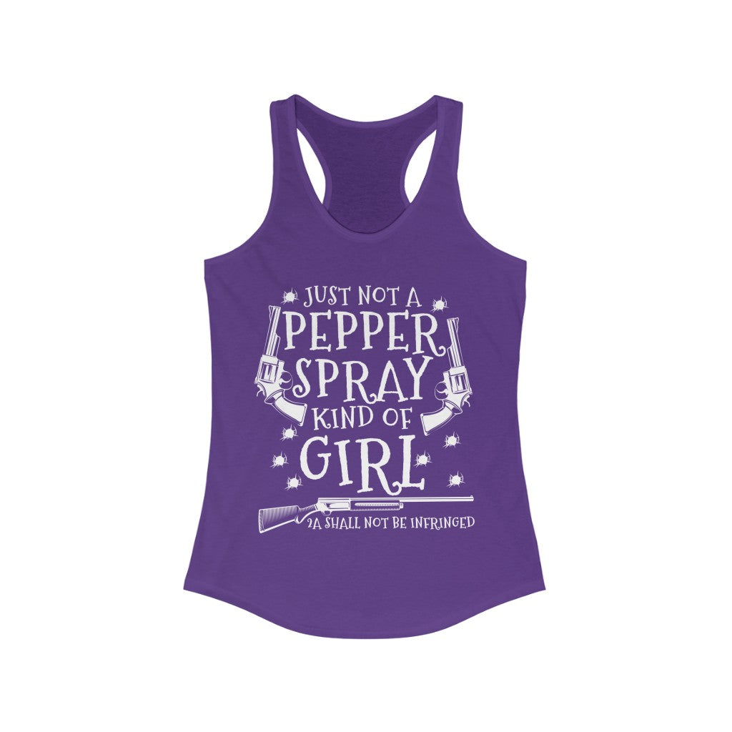 Just Not a Pepper Spray Kind Of Girl | Women's Racerback Tank - Rise of The New Media
