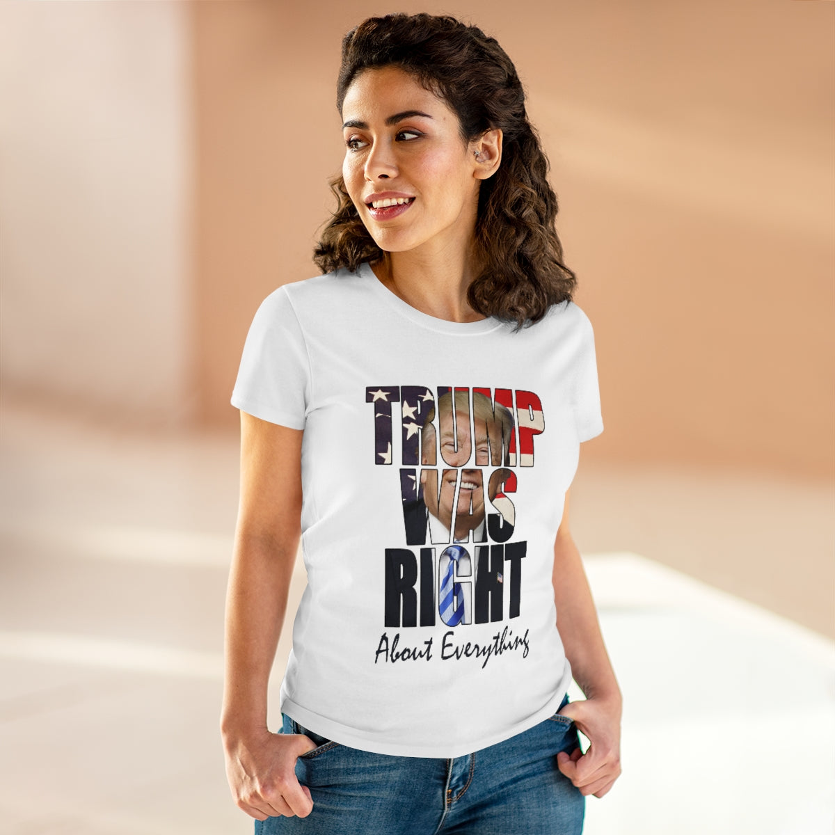 Trump Was Right About Everything | Women's Tee - Rise of The New Media