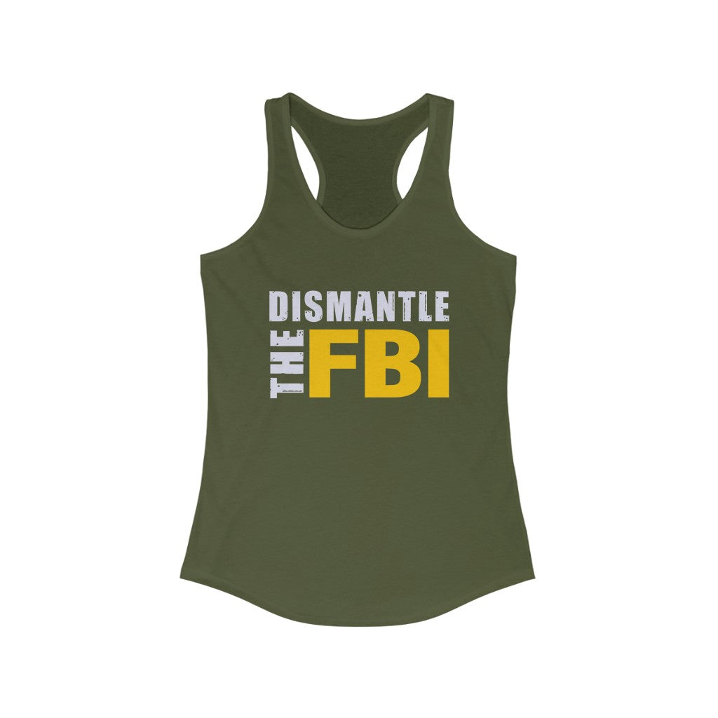 Dismantle The FBI | Women's Racerback Tank - Rise of The New Media
