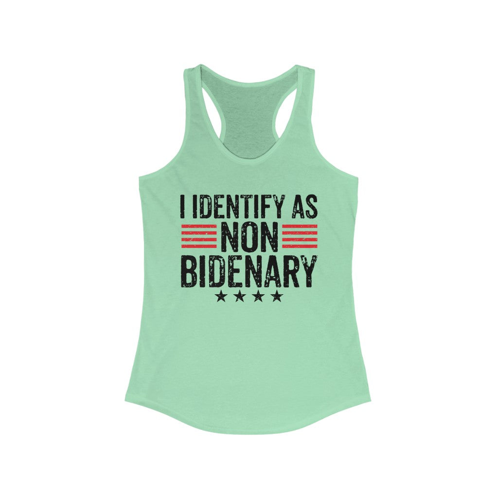 I Identify As Non-Bidenary | Women's Racerback Tank - Rise of The New Media