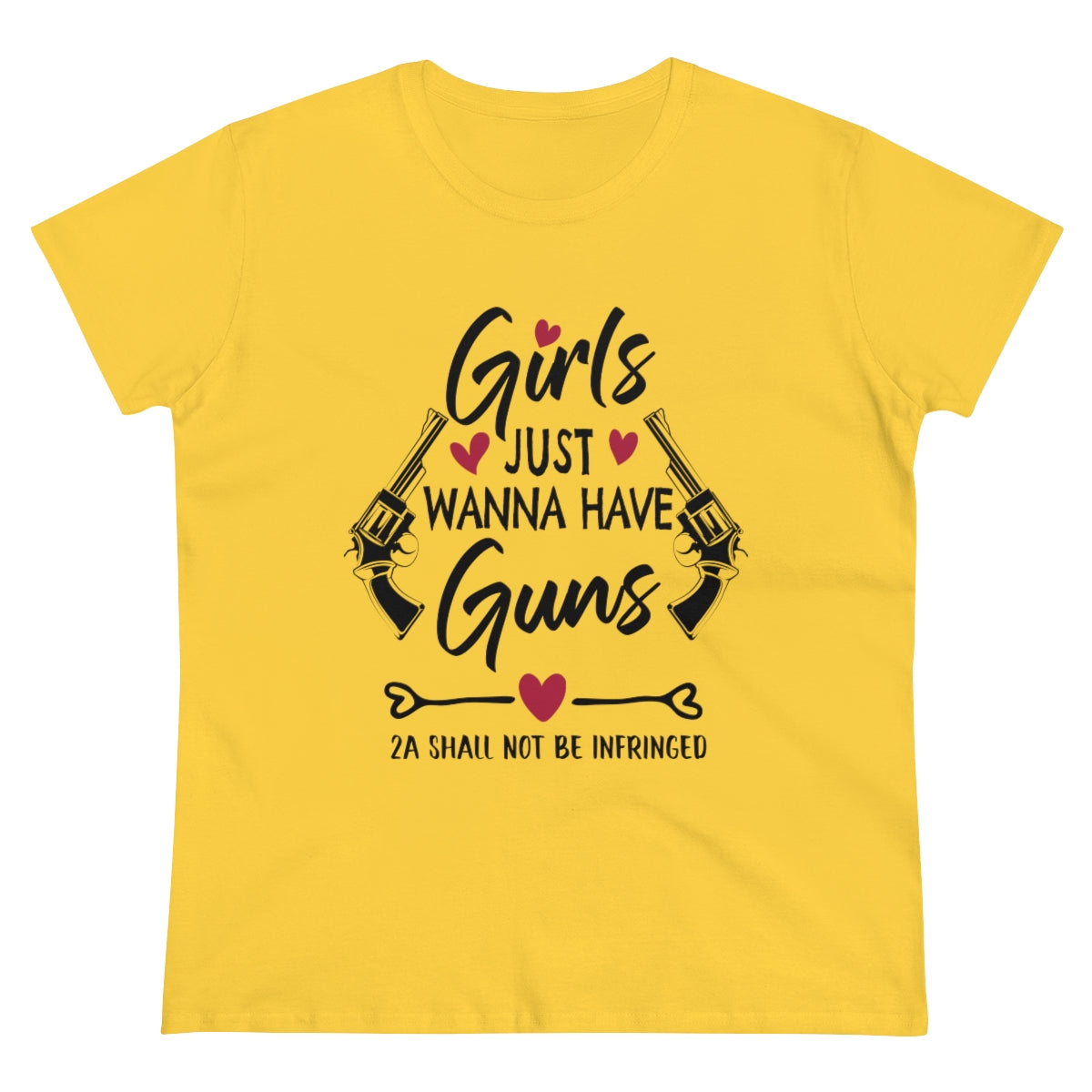 Girls Just Wanna Have Guns | Women's Tee - Rise of The New Media