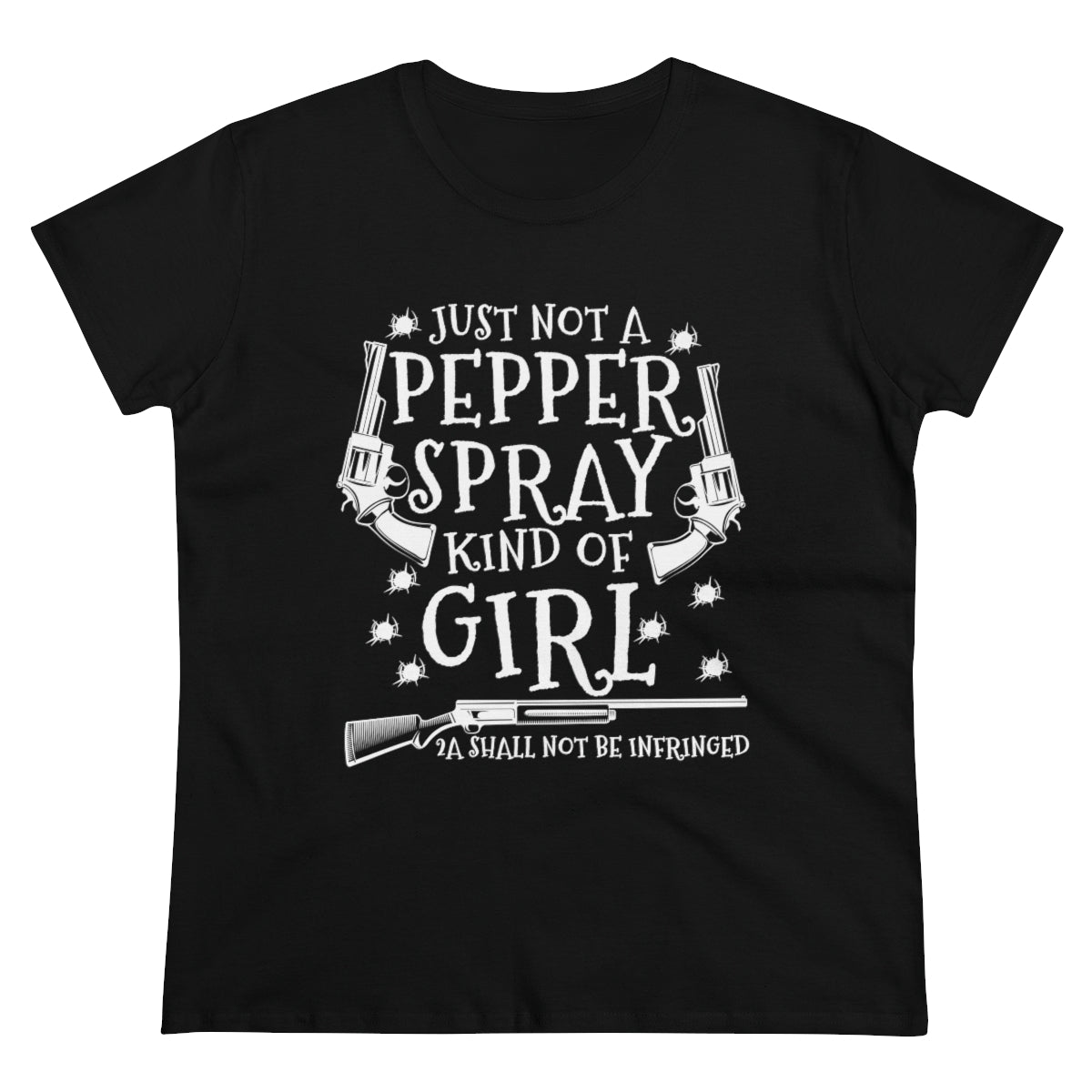 Just Not A Pepper Spray Kind of Girl | Women's Tee - Rise of The New Media