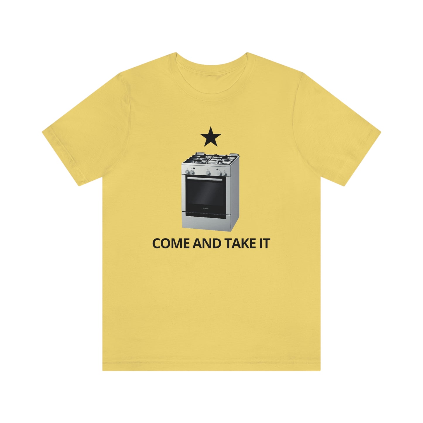 Gas Stove - Come And Take It | Mens/Unisex Short Sleeve T-Shirt - Rise of The New Media