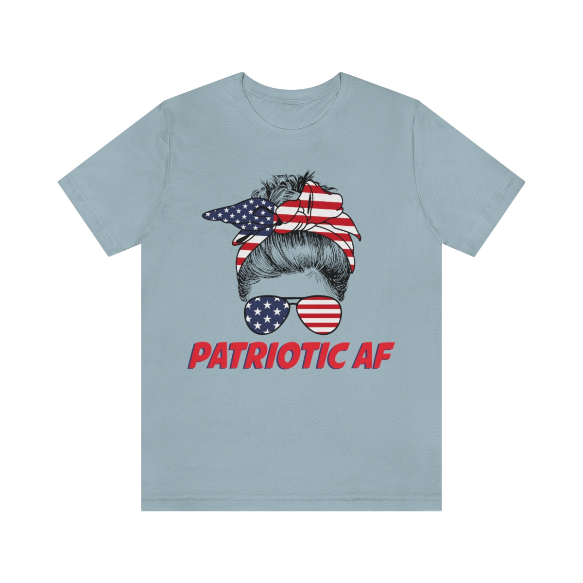 Patriotic AF with USA Mom | Mens/Unisex Short Sleeve T-Shirt - Rise of The New Media