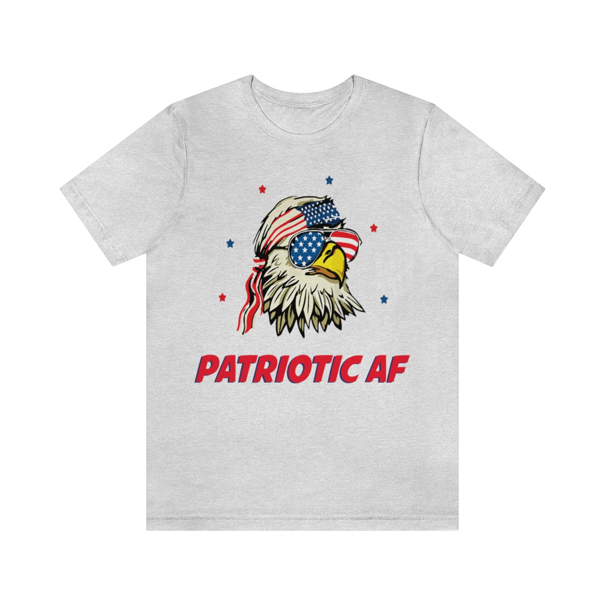 Patriotic AF with American Eagle | Mens/Unisex Short Sleeve T-Shirt - Rise of The New Media