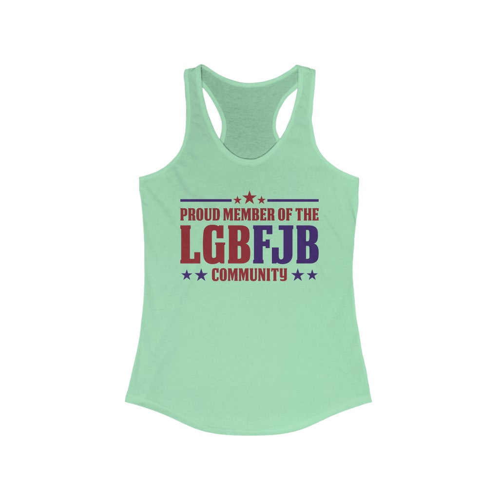 Proud Member of The LGBFJB Community | Women's Racerback Tank - Rise of The New Media