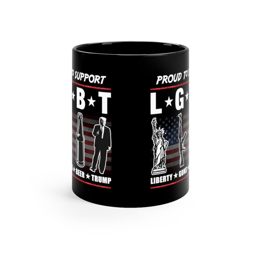 Proud to Support LGBT | 11oz Black Mug - Rise of The New Media