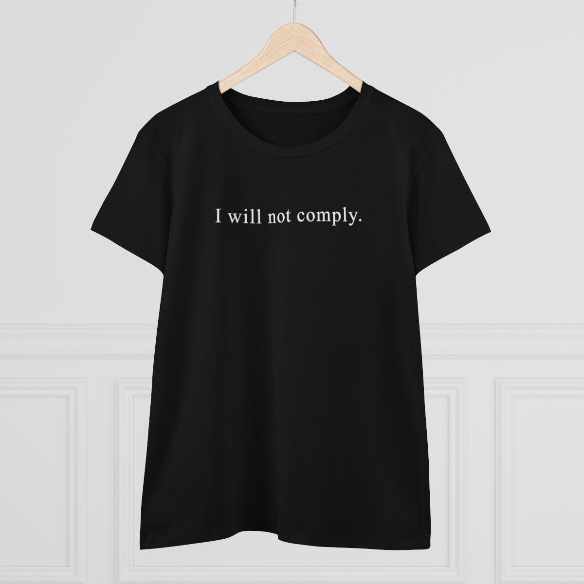 I Will Not Comply | Women's Tee - Rise of The New Media