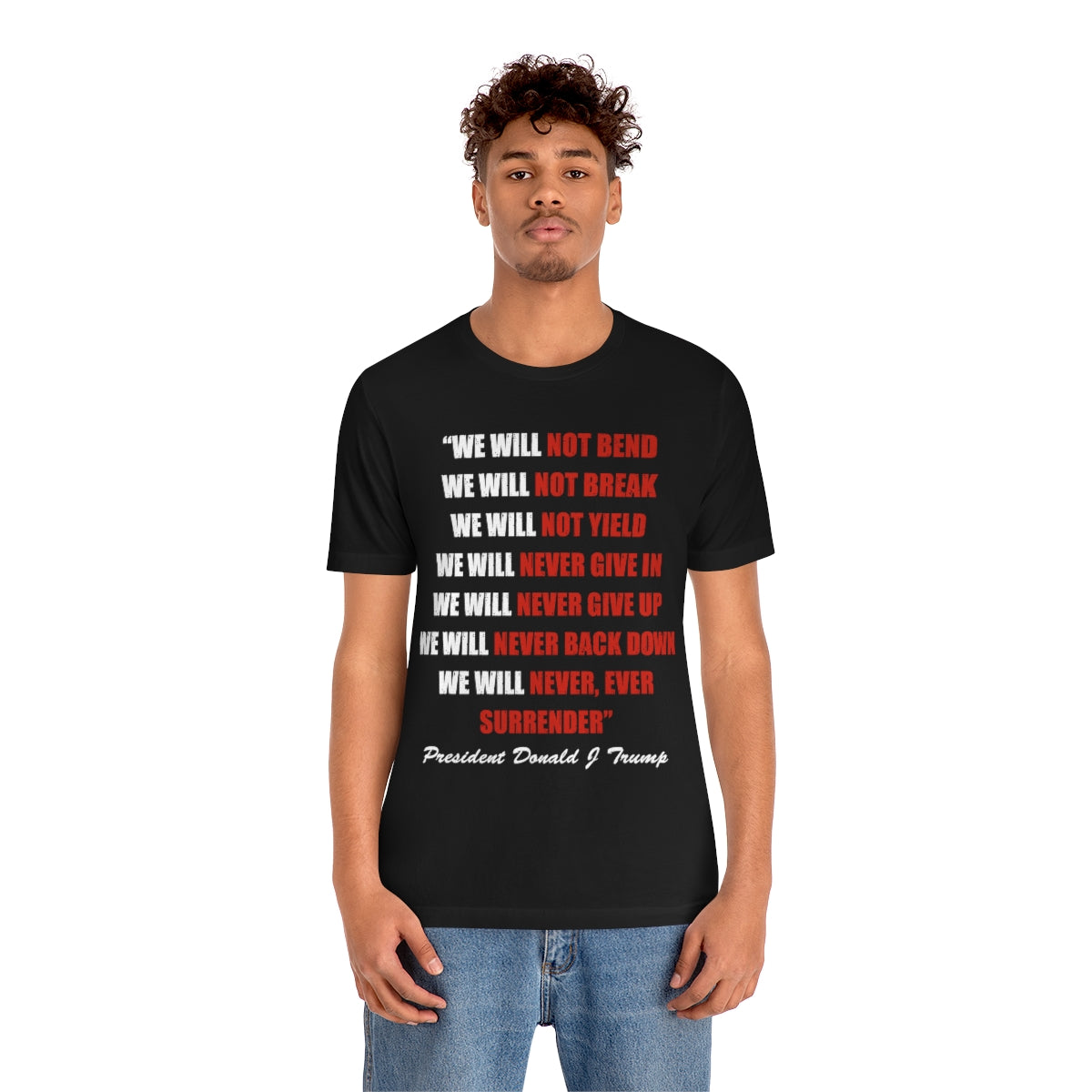 We Will Not Bend... | Mens/Unisex Short Sleeve T-Shirt - Rise of The New Media