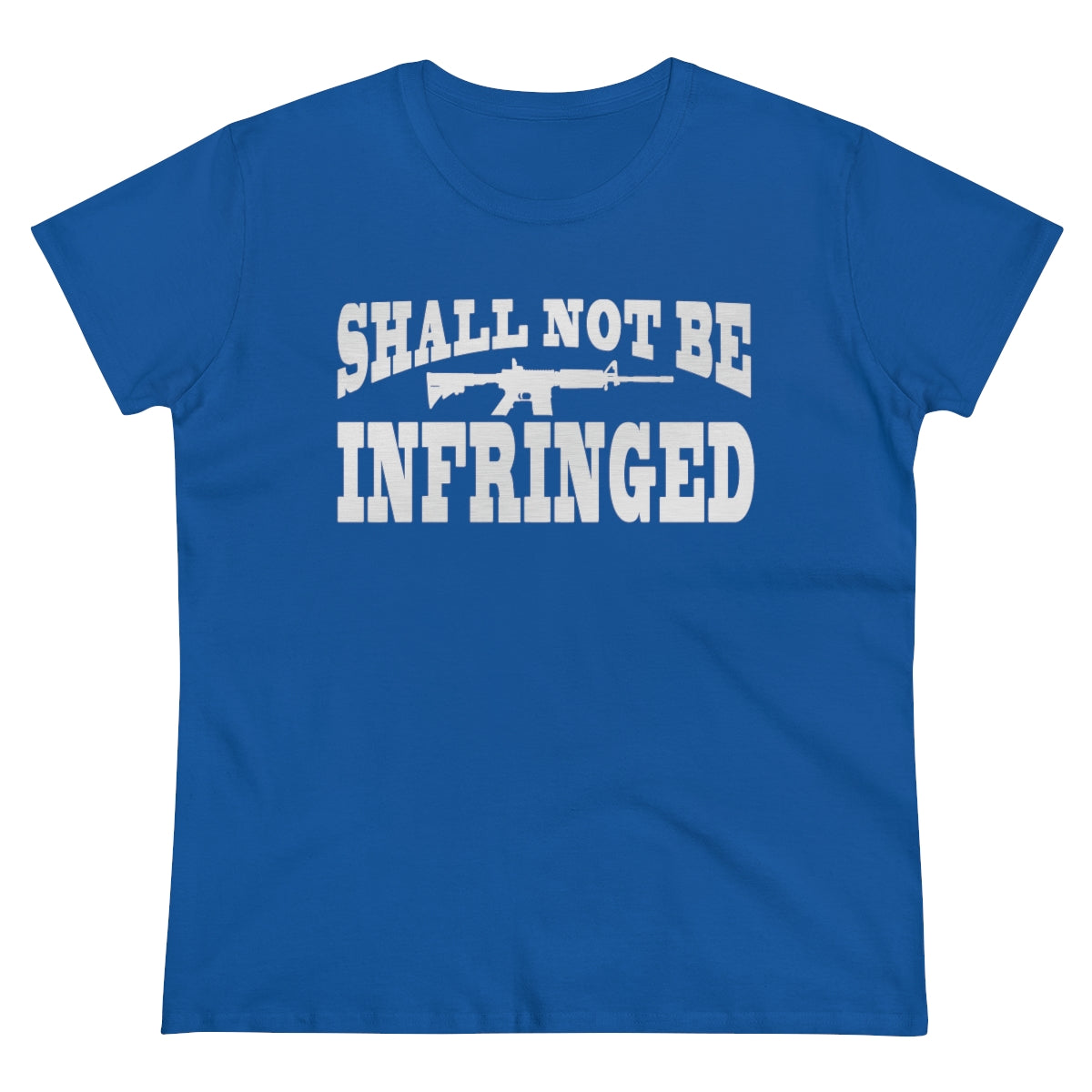 Shall Not Be Infringed | Women's Tee - Rise of The New Media
