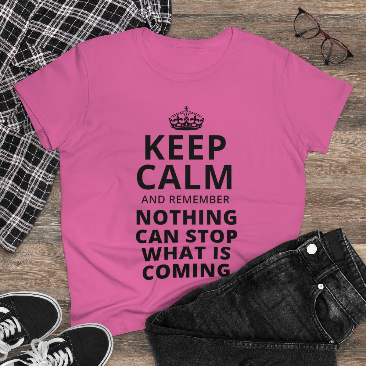 Keep Calm And Remember... | Women's Tee - Rise of The New Media