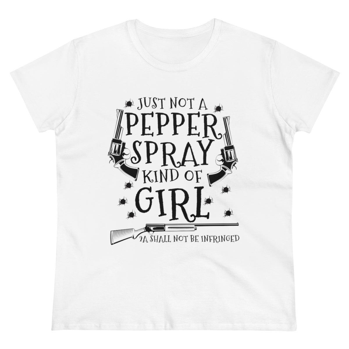 Just Not A Pepper Spray Kind of Girl | Women's Tee - Rise of The New Media