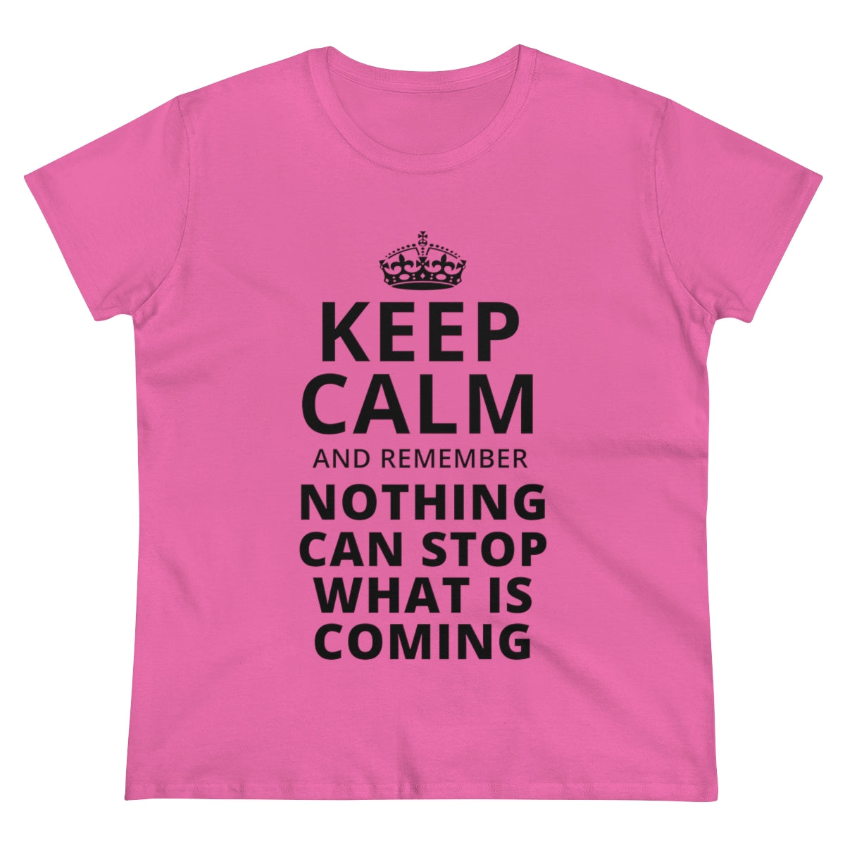 Keep Calm And Remember... | Women's Tee - Rise of The New Media