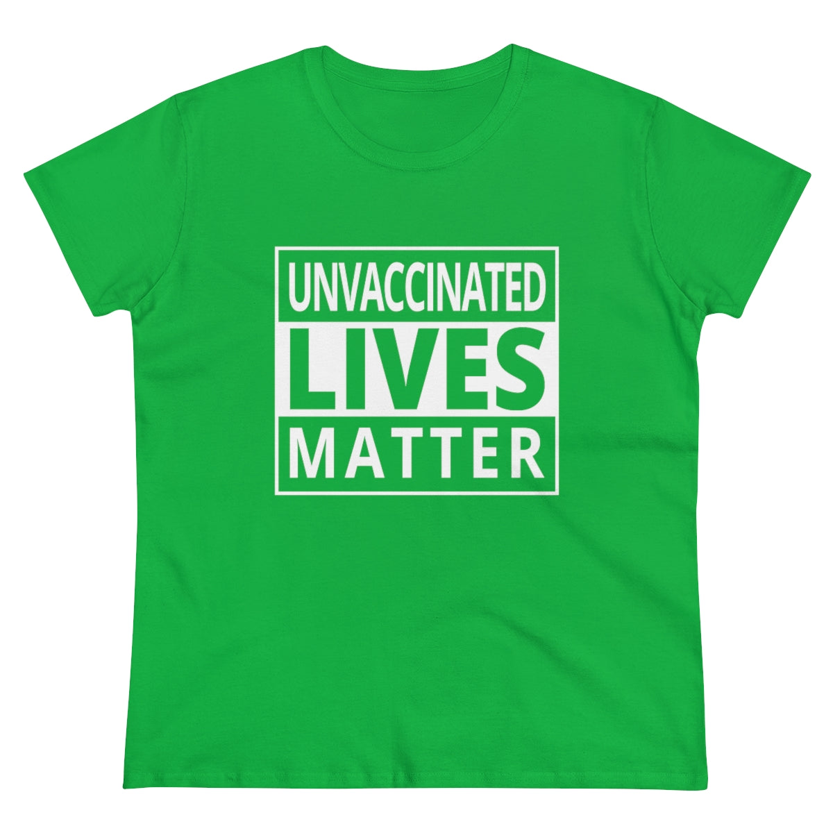 Unvaccinated Lives Matter | Women's Tee - Rise of The New Media