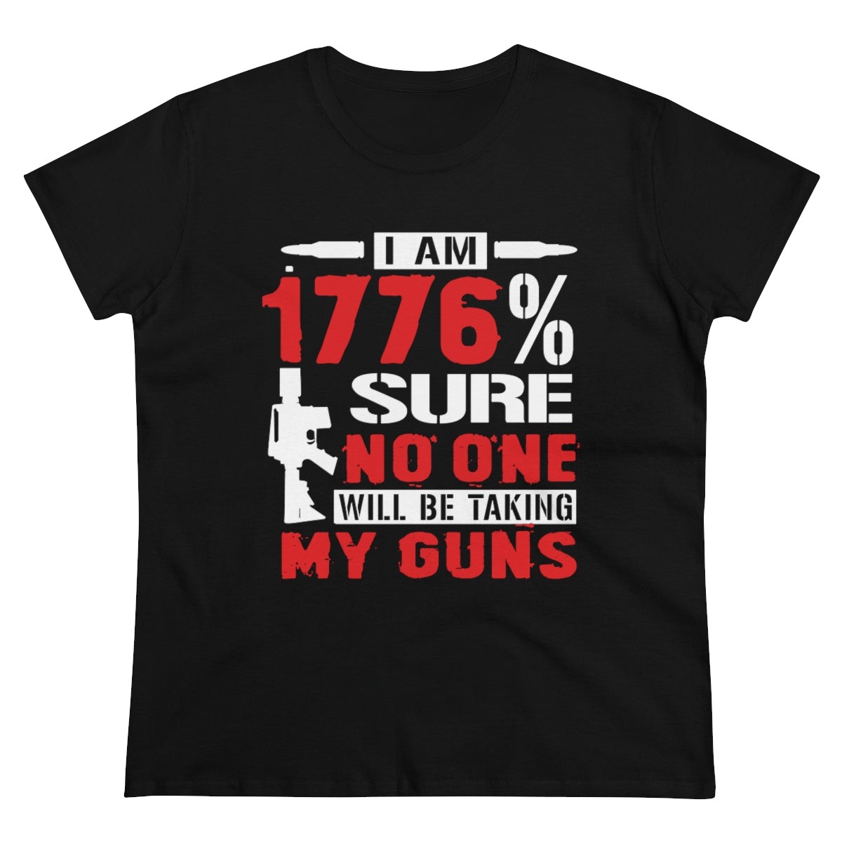 I Am 1776% Sure | Women's Tee - Rise of The New Media