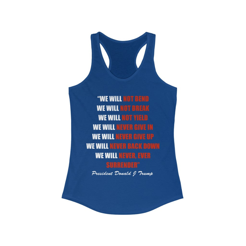 We Will Not Bend.. | Women's Racerback Tank - Rise of The New Media