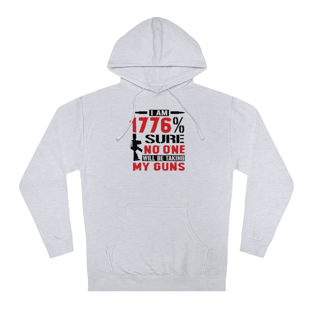 I Am 1776% Sure... | Unisex Hooded Sweatshirt - Rise of The New Media