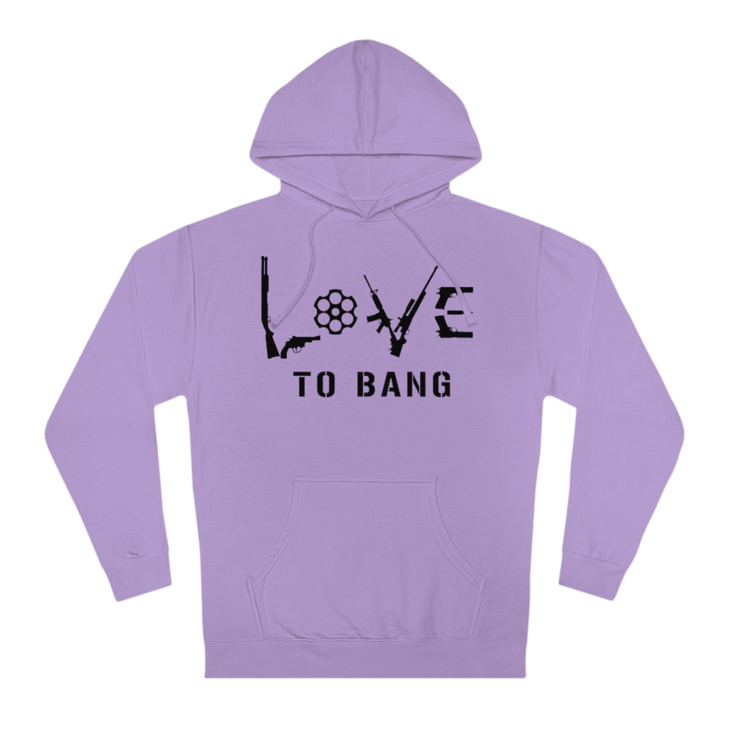 Love To Bang | Unisex Hooded Sweatshirt - Rise of The New Media