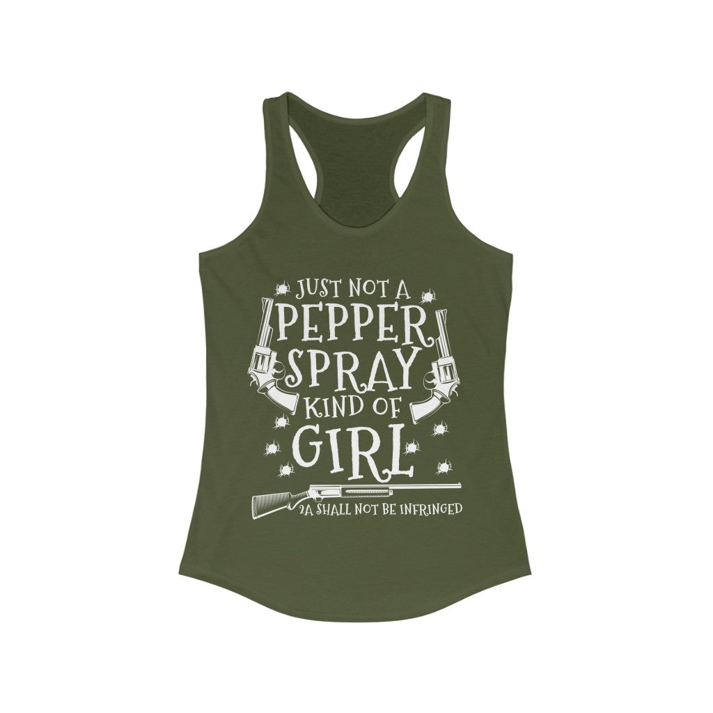 Just Not a Pepper Spray Kind Of Girl | Women's Racerback Tank - Rise of The New Media