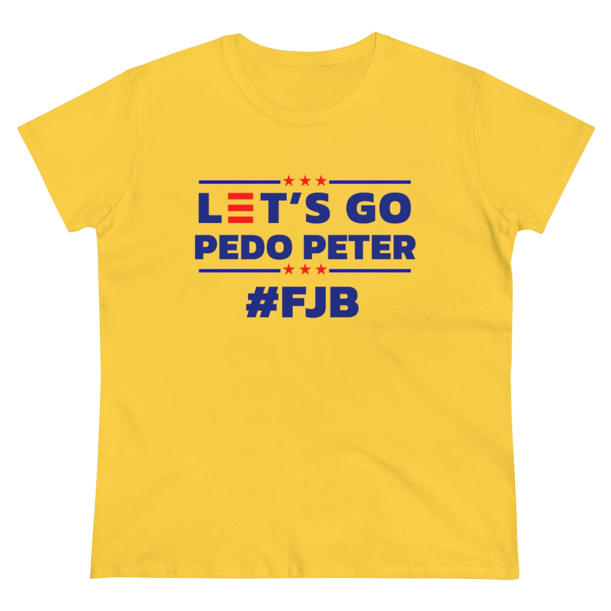 Let's Go Pedo Peter | Women's Tee - Rise of The New Media