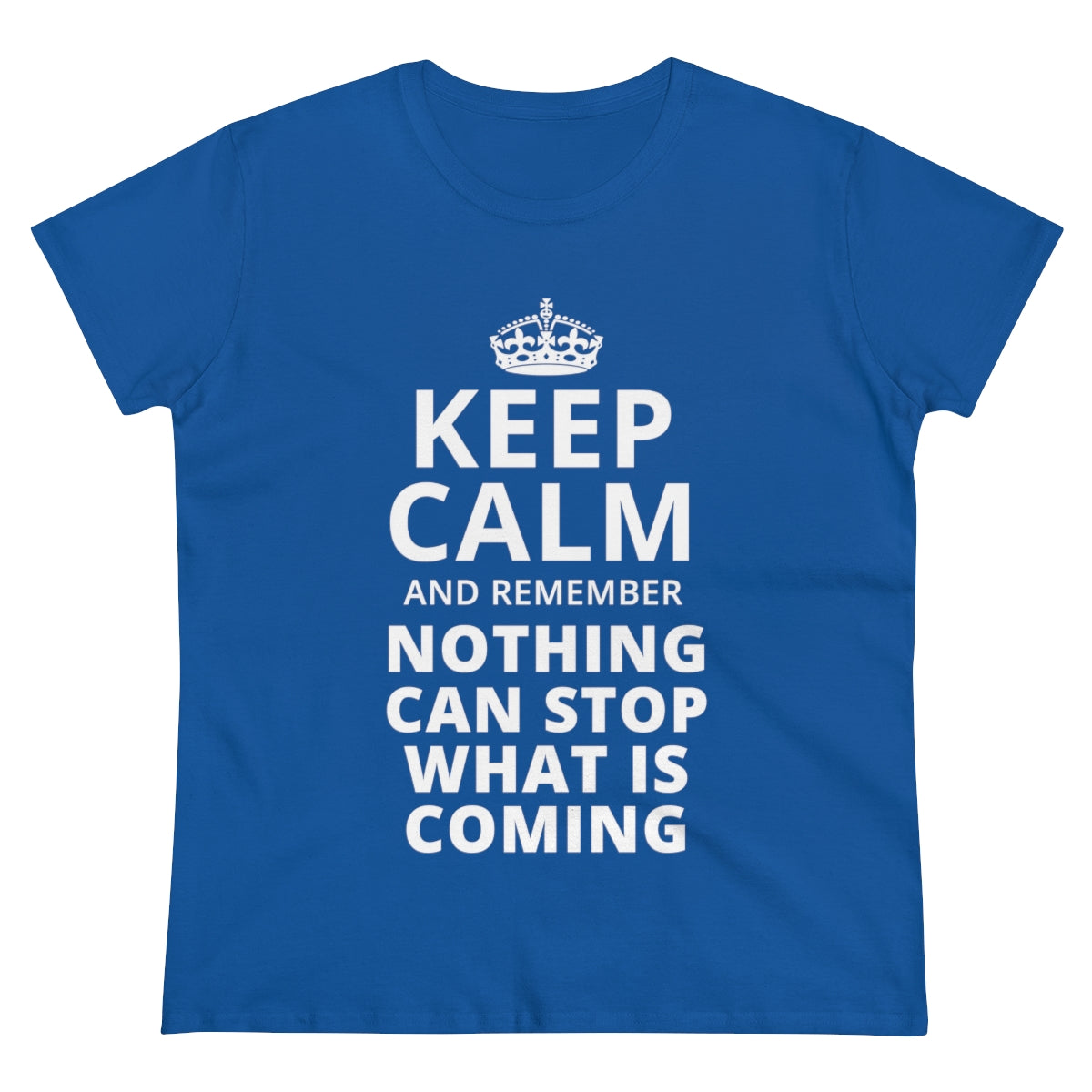 Keep Calm And Remember... | Women's Tee - Rise of The New Media