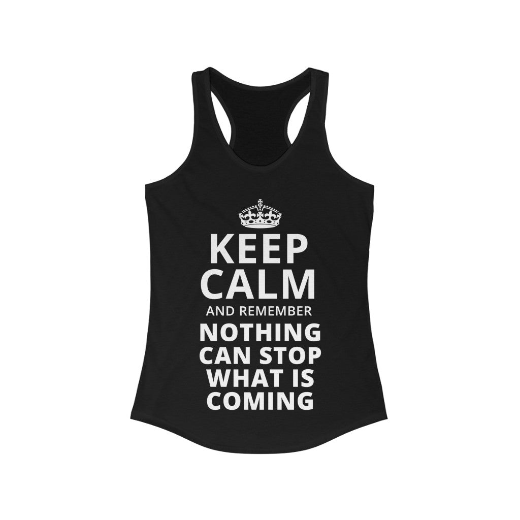 Keep Calm and Remember... | Women's Racerback Tank - Rise of The New Media