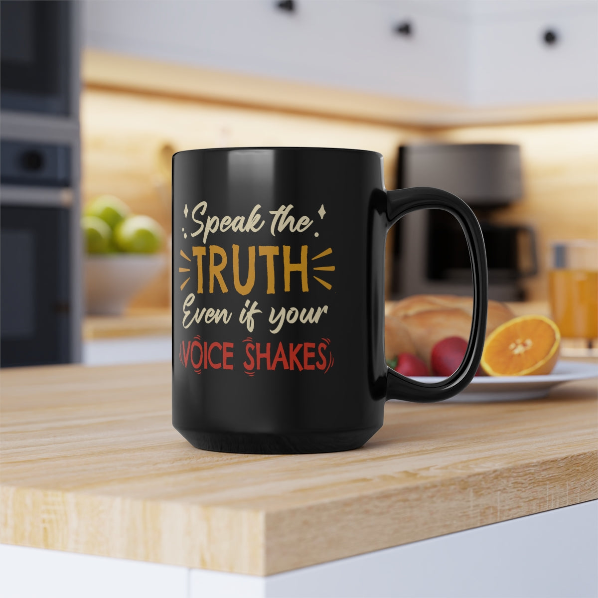 Speak The Truth Even If Your Voice Shakes | 15oz Black Mug - Rise of The New Media
