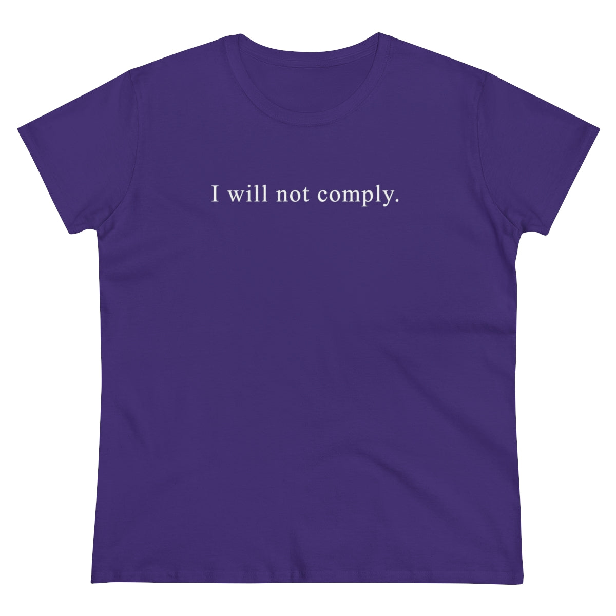 I Will Not Comply | Women's Tee - Rise of The New Media
