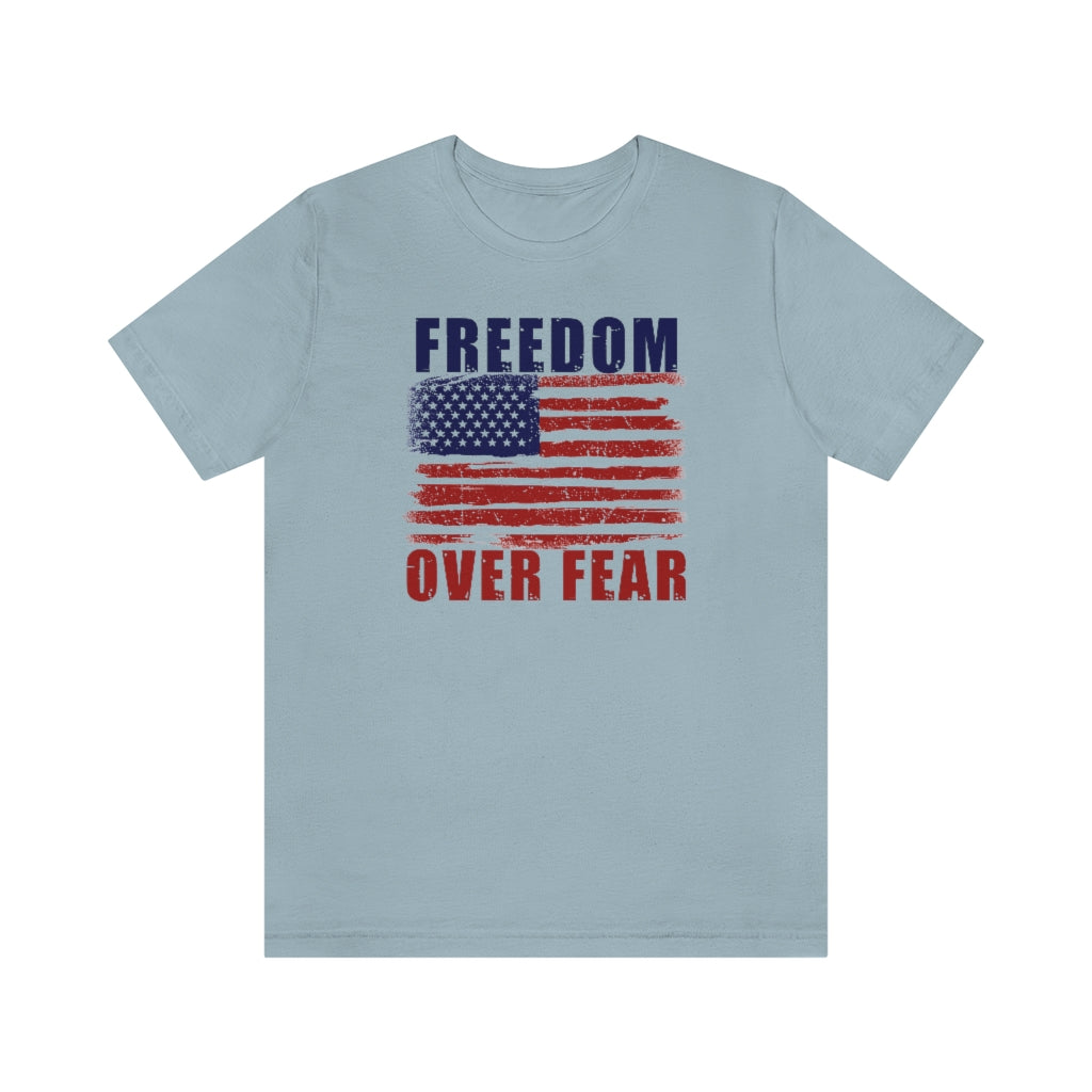 Freedom Over Fear | Mens/Unisex Short Sleeve T-Shirt - Rise of The New Media