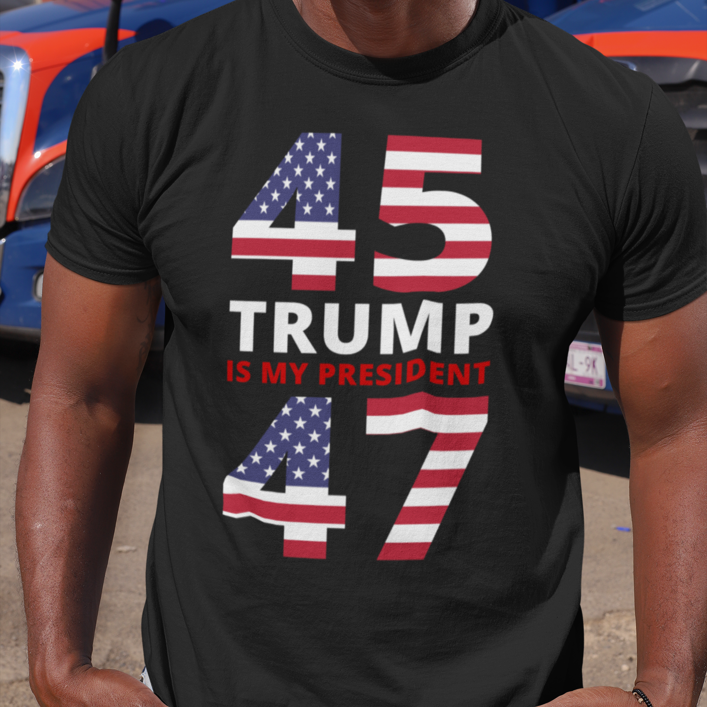 45/47 Trump Is My President | Mens/Unisex Short Sleeve T-Shirt