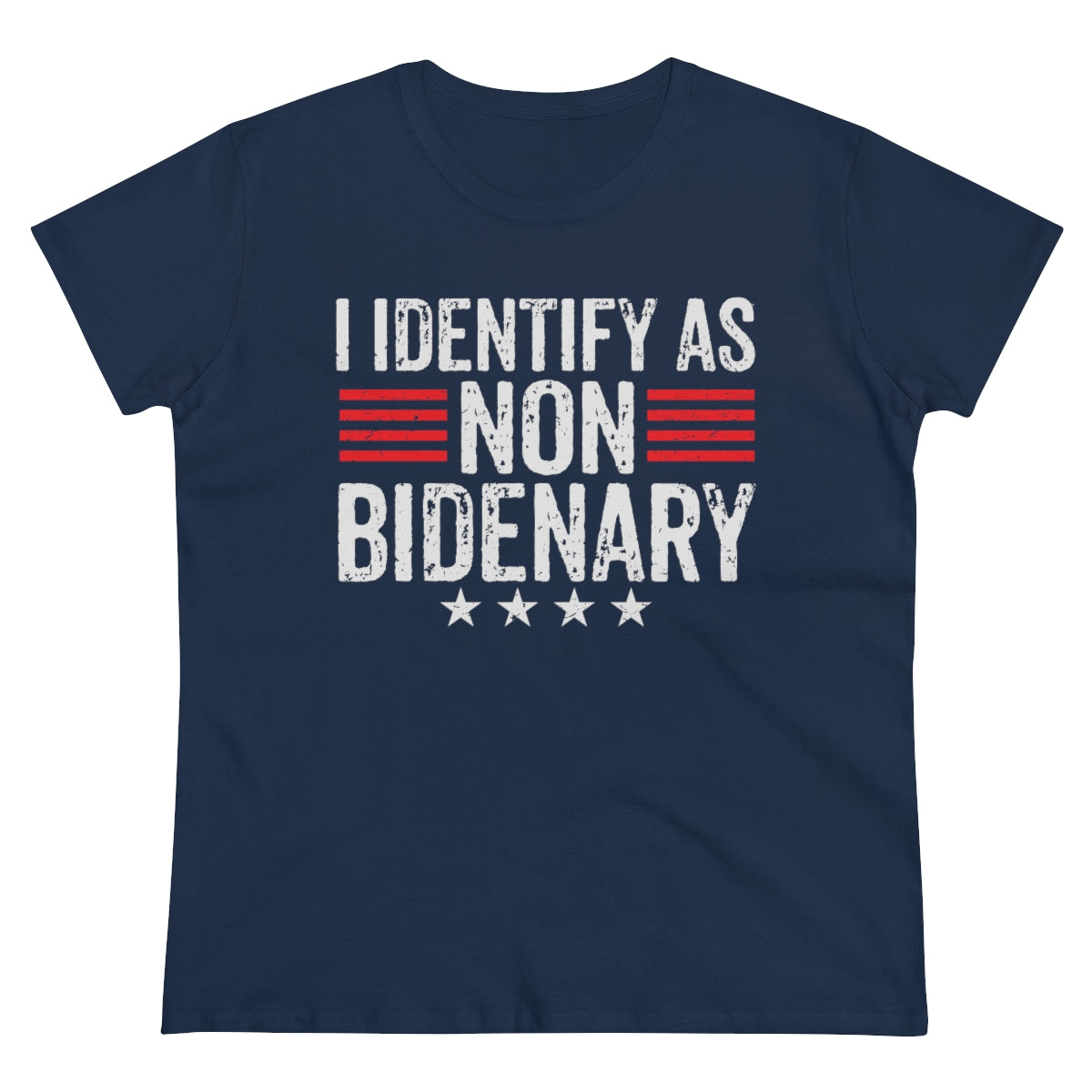 I Identify As Non-Bidenary | Women's Tee - Rise of The New Media