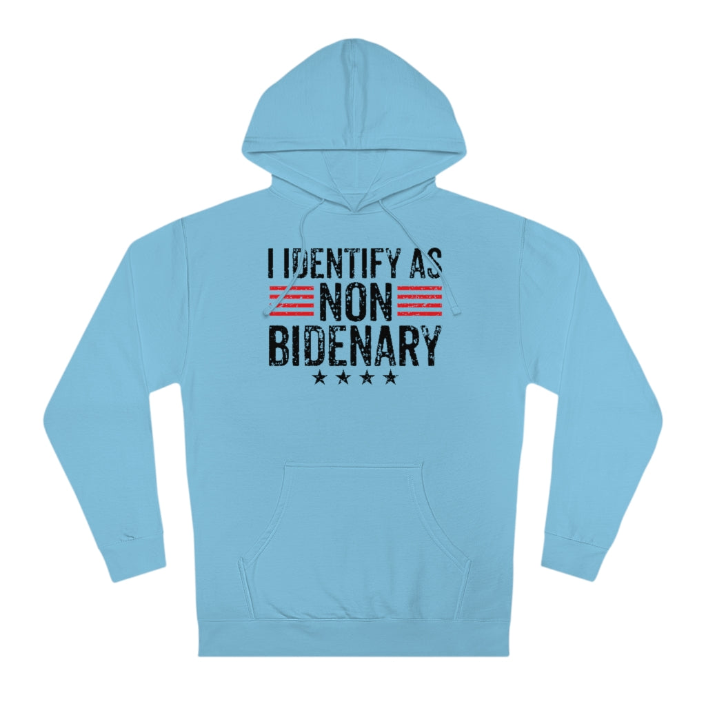 I Identify As Non-Bidenary | Unisex Hooded Sweatshirt - Rise of The New Media