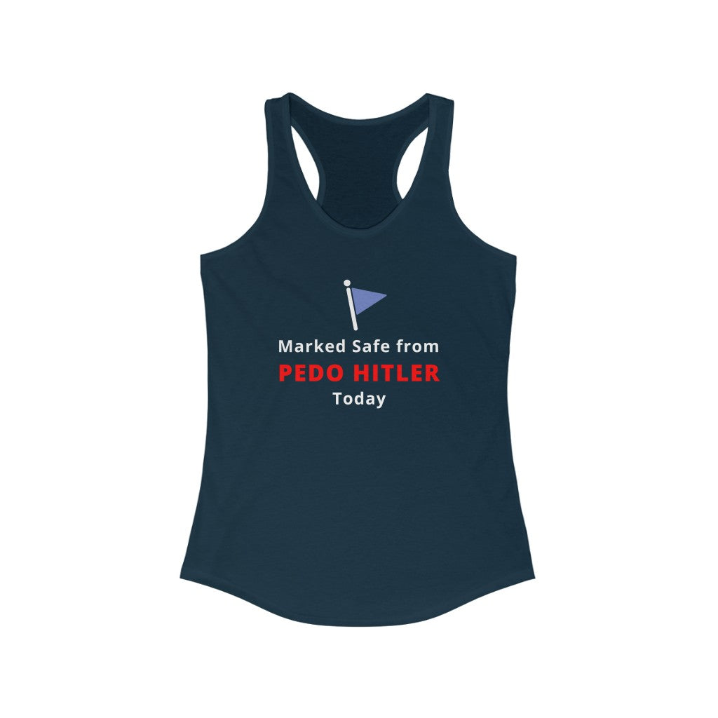 Marked Safe From Pedo Hitler | Women's Racerback Tank - Rise of The New Media