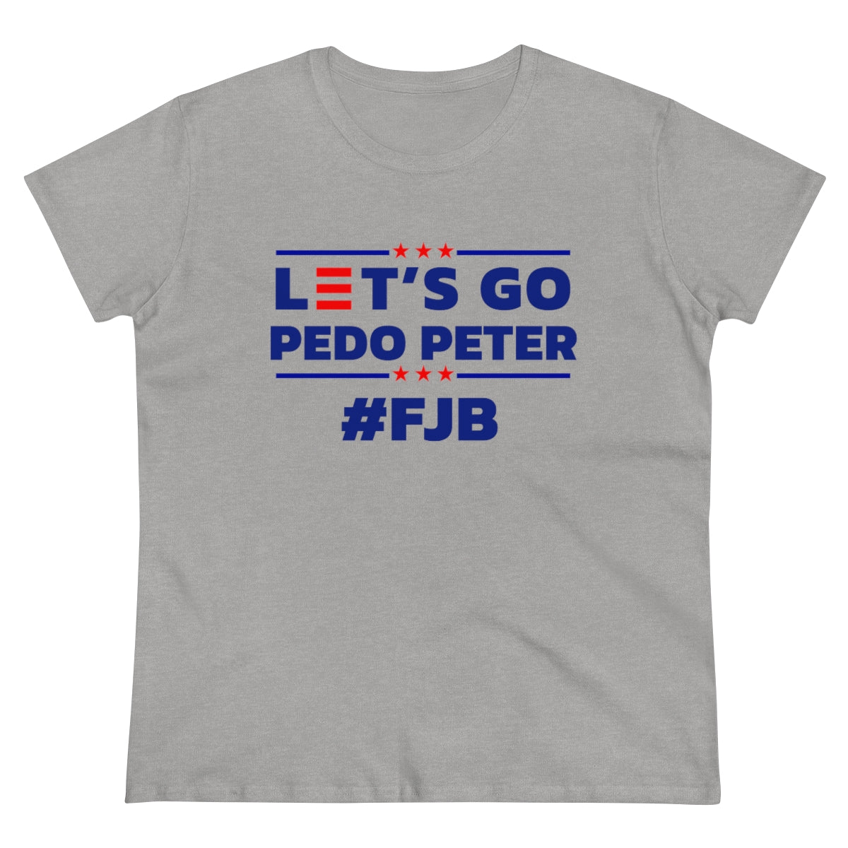 Let's Go Pedo Peter | Women's Tee - Rise of The New Media