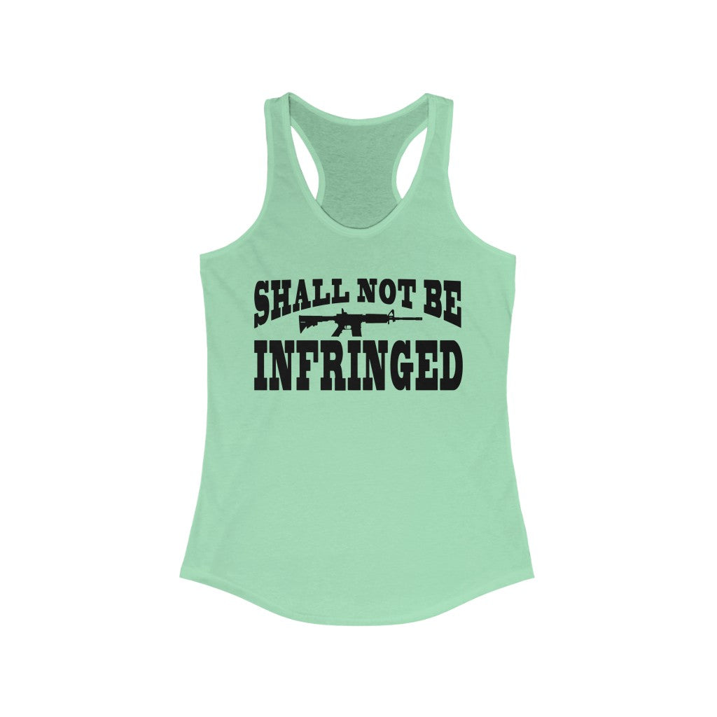 Shall Not Be Infringed | Women's Racerback Tank - Rise of The New Media