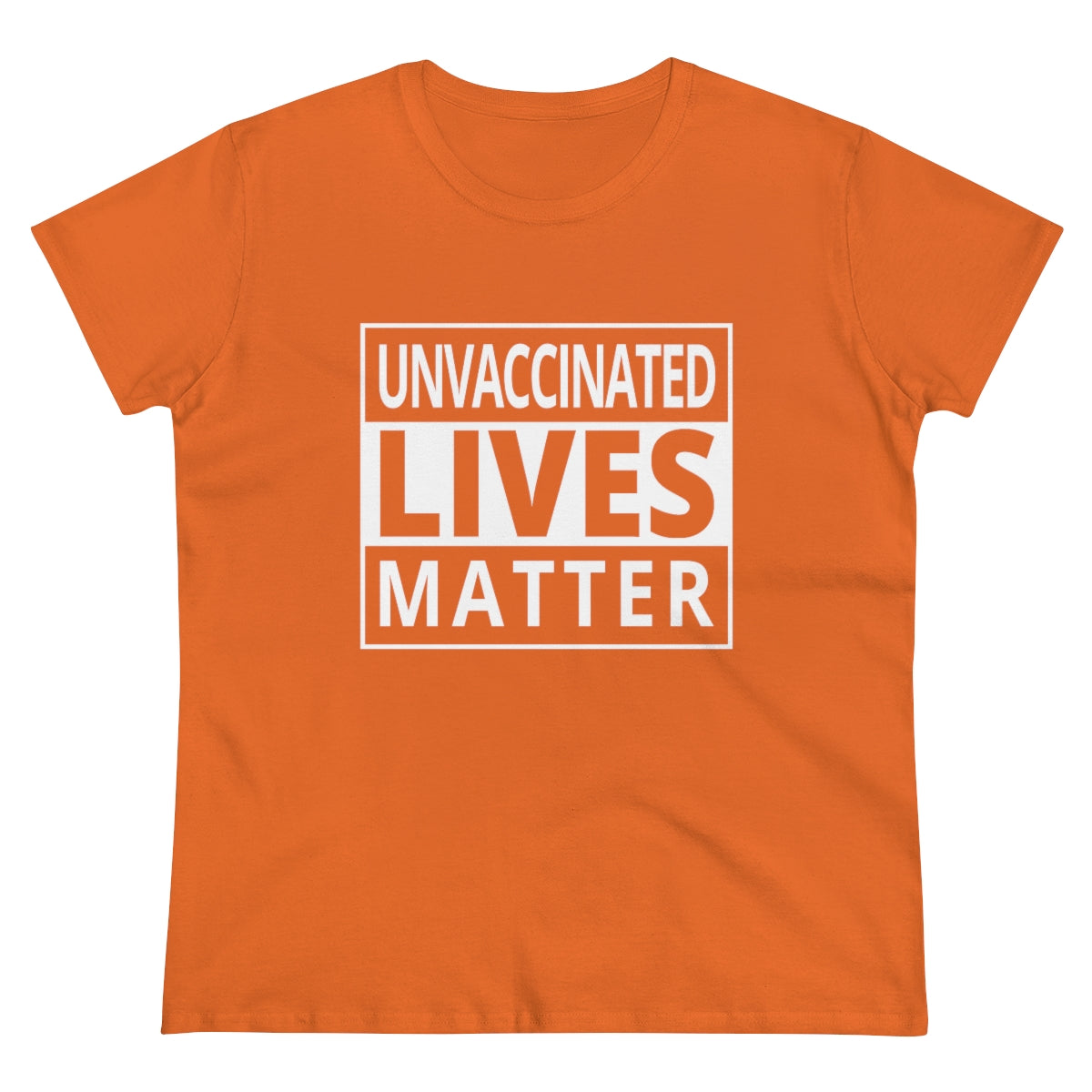 Unvaccinated Lives Matter | Women's Tee - Rise of The New Media