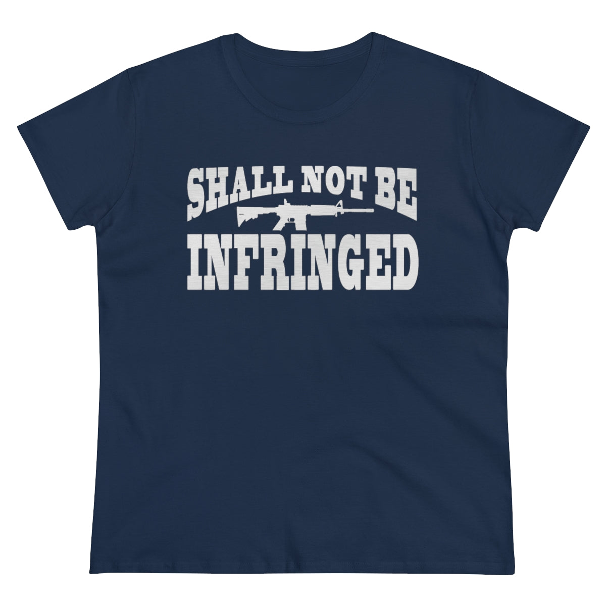 Shall Not Be Infringed | Women's Tee - Rise of The New Media
