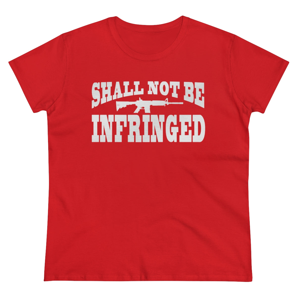 Shall Not Be Infringed | Women's Tee - Rise of The New Media