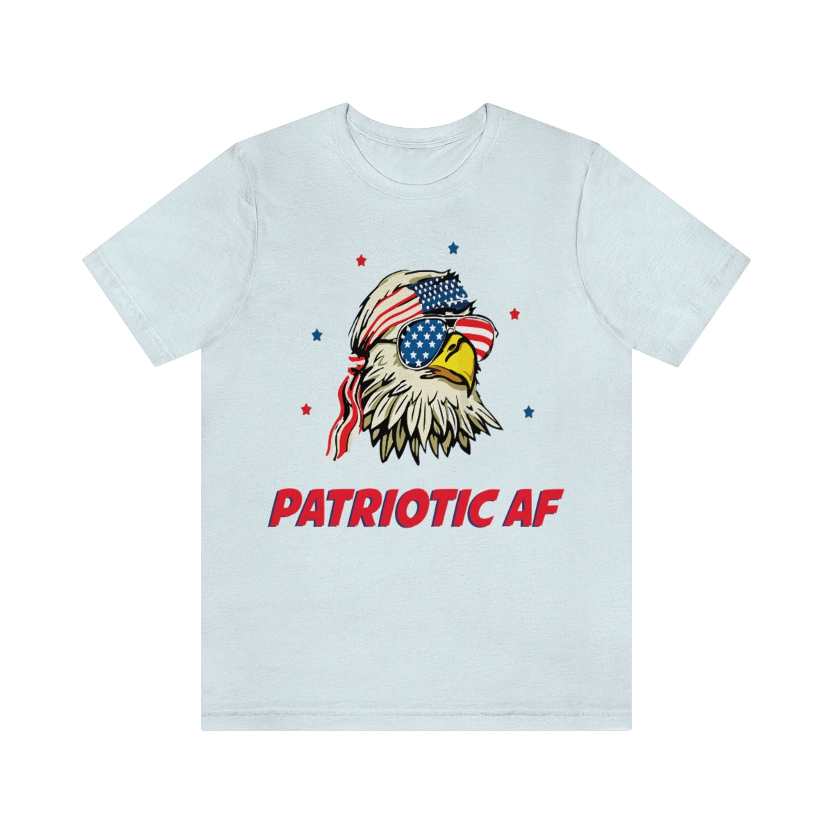 Patriotic AF with American Eagle | Mens/Unisex Short Sleeve T-Shirt - Rise of The New Media