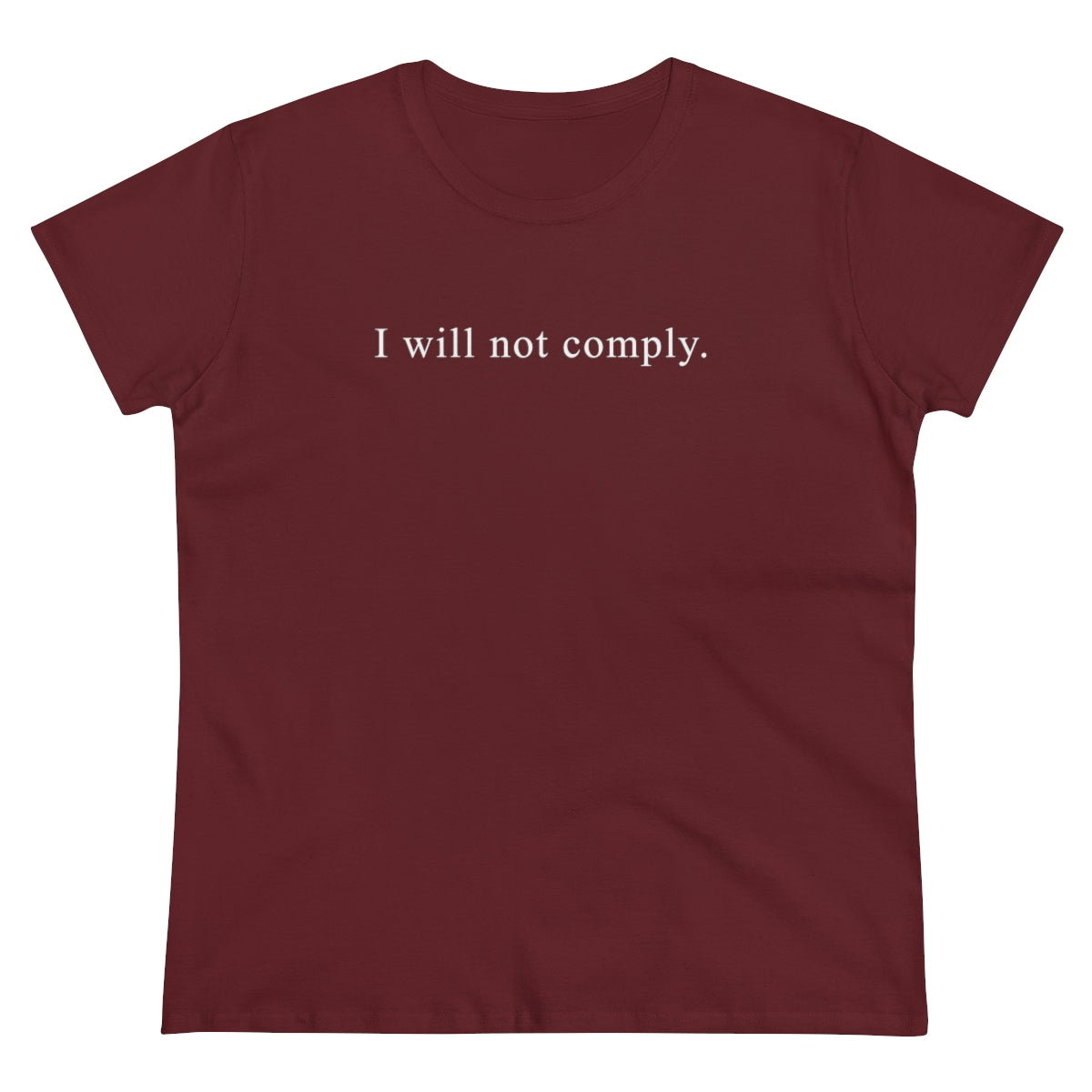 I Will Not Comply | Women's Tee - Rise of The New Media