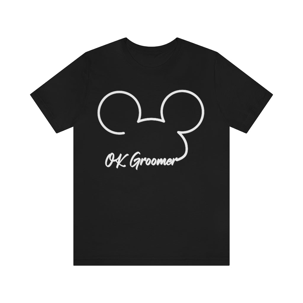 OK Groomer | Unisex Short Sleeve T-Shirt - Rise of The New Media